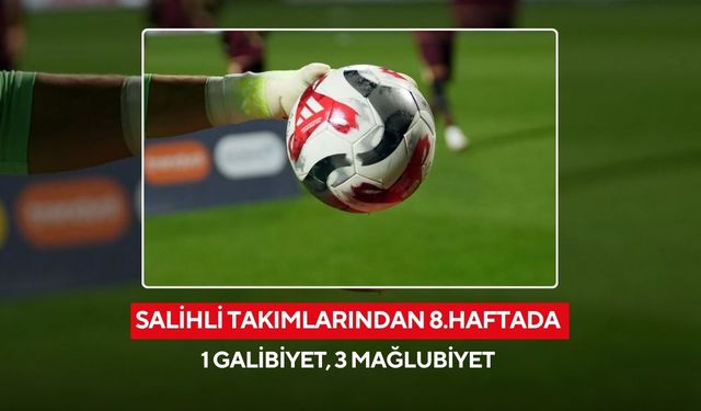 Salihli Belediyespor kazandı, Seyrantepespor, 45 Salihli Futbol SK ve 1984 Salihlispor kaybetti