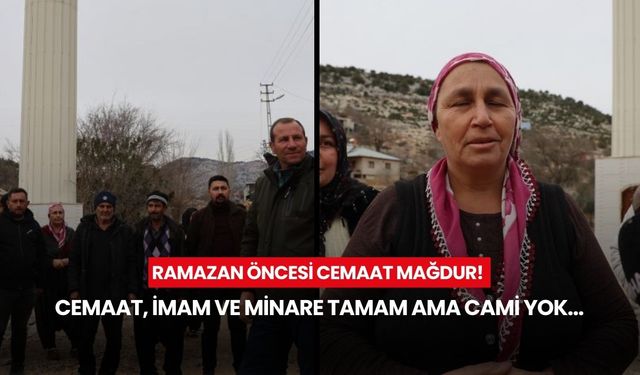 Ramazan öncesi cemaat mağdur! Cemaat, imam ve minare tamam ama cami yok...