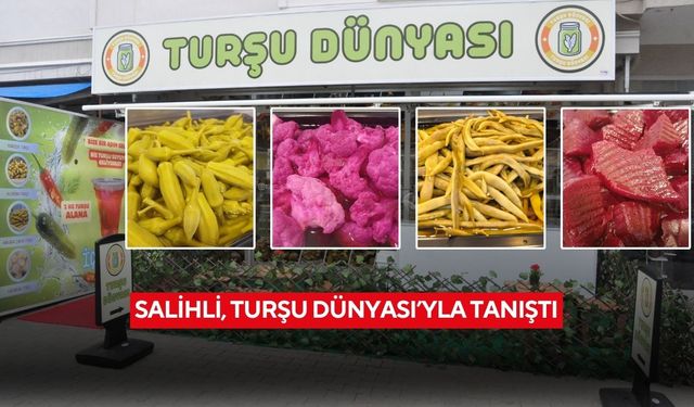 Salihli’de Turşu Dünyası açıldı: 24 çeşit sıra dışı lezzet tek adreste