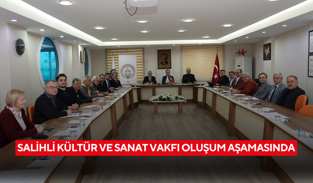 Salihli Kültür ve Sanat Vakfı oluşum aşamasında