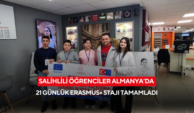 Salihlili öğrenciler Almanya’da 21 günlük Erasmus+ Stajı tamamladı