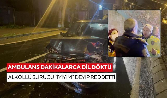 Alkollü sürücü kırmızı ışıkta dehşet saçtı! “Hepinizden özür diliyorum” deyip hastaneyi reddetti