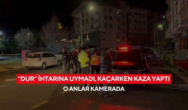 “Dur” ihtarına uymadı, kaçarken kaza yaptı... O anlar kamerada