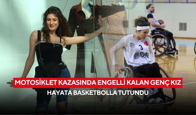 Felç kaldı ama pes etmedi: Basketbolla hayata döndü