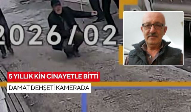 Geçmişin hesabı sokakta kesildi: Damat kayınpederini öldürdü, o anlar kamerada