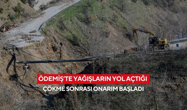 İzmir Ödemiş’te yağış sonrası çöken yol onarılıyor... Ulaşım alternatif güzergâhlarla sağlanıyor