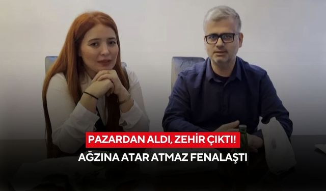 Pazardan aldı, zehir çıktı! Doktor sofrada fenalaştı