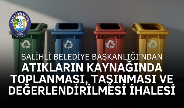 SALİHLİ BELEDİYE BAŞKANLIĞI'NDAN İLAN