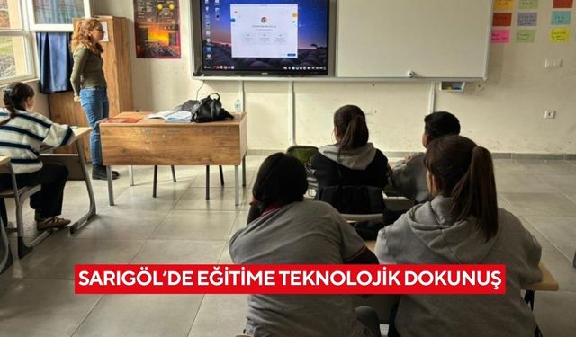 Sarıgöl’de eğitime teknolojik dokunuş
