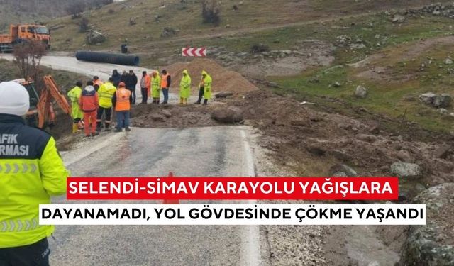 Selendi-Simav karayolu yağışlara dayanamadı