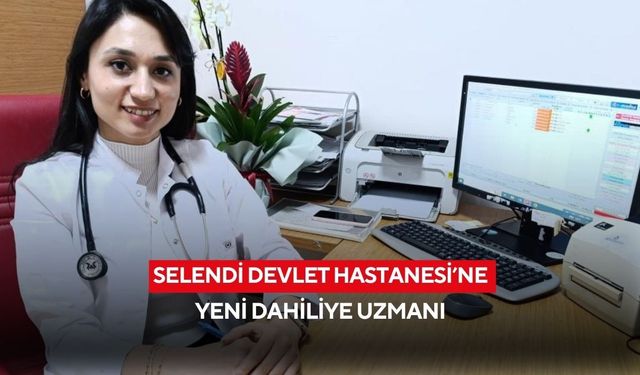 Selendi Devlet Hastanesi’ne yeni dahiliye uzmanı Dr. Ezgi Bektaş göreve başladı