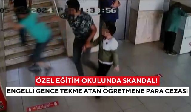 “Şok üstüne şok yaşadım” | Engelli öğrenci davasında karara tepki...