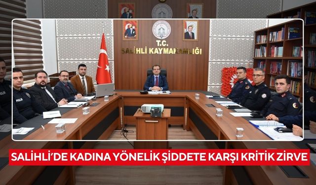 Salihli’de kadına yönelik şiddetle mücadele toplantısı yapıldı