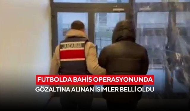 Türk futbolunda bahis depremi: İsim isim ortaya çıktı