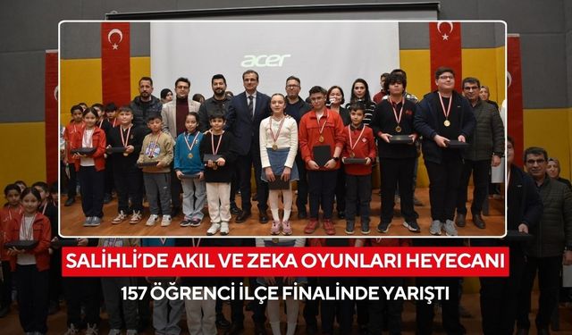 Salihli’de akıl ve zeka oyunları heyecanı: 157 öğrenci ilçe finalinde yarıştı