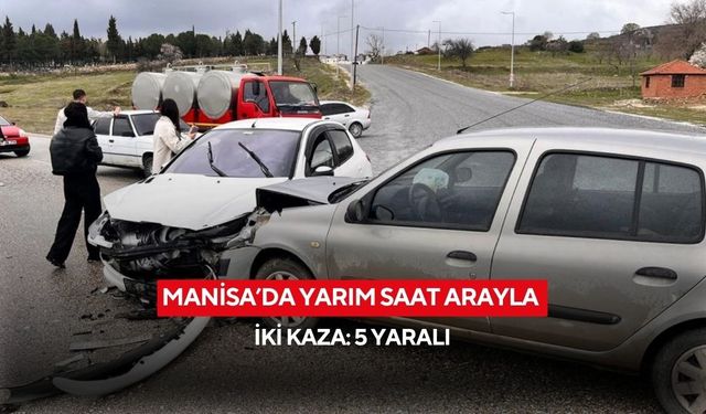 Manisa'da yarım saat arayla iki kaza: 5 yaralı