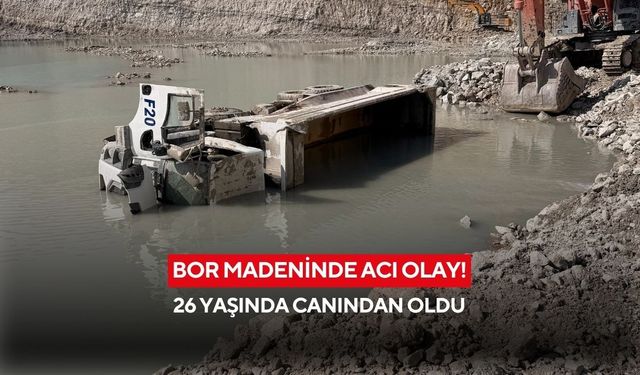 Bor madeninde acı olay! 26 yaşında canından oldu