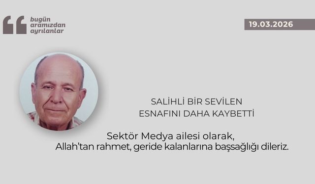 Salihli bir sevilen esnafını daha kaybetti