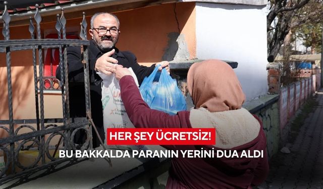 Her şey ücretsiz! Bu bakkalda paranın yerini dua aldı