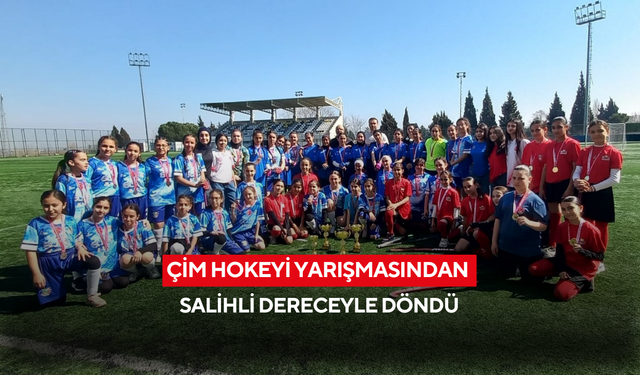 Çim Hokeyi yarışmasından Salihli dereceyle döndü