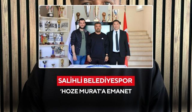 Salihli Belediyespor BAL hedefi için Murat ‘Hoze’ Kahraman’a emanet