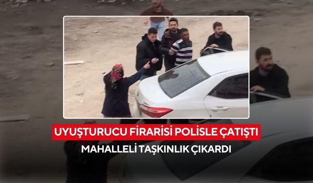 Polis operasyonuna mahalleli engeli... Hapis firarisi böyle yakalandı
