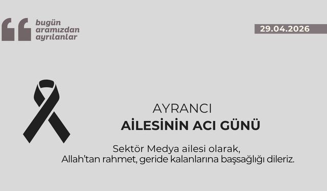 Ayrancı ailesinin acı günü