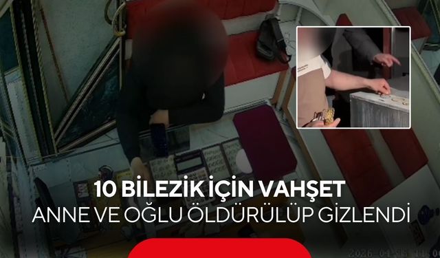 Bilezikler için anneyi ve oğlunu öldüren katil morga gidip, olayı gerçekleştirenleri gördüğünü söylemiş...
