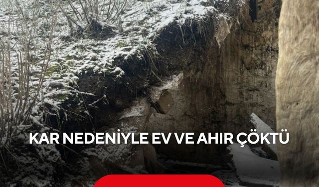 Kar nedeniyle ev ve ahır çöktü