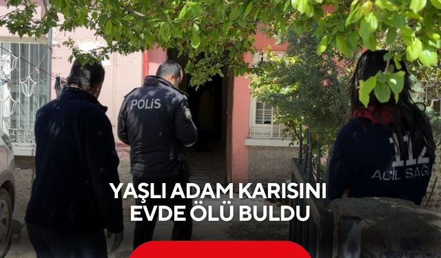 Acı olay: Eve dönen adam eşini yatakta ölü buldu