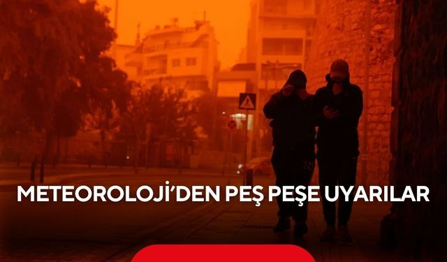 Meteoroloji’den peş peşe uyarılar! Türkiye’de birçok ilde çamur yağışı bekleniyor...