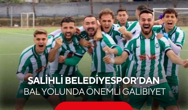 Salihli Belediyespor’dan BAL yolunda önemli galibiyet
