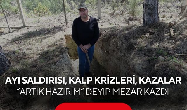 Şoke eden hikaye! “Dokuz canımı tükettim” diyerek kendi mezarını kazdı