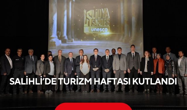 Salihli’de Turizm Haftasında Lidya Sardes tanıtımı dikkat çekti