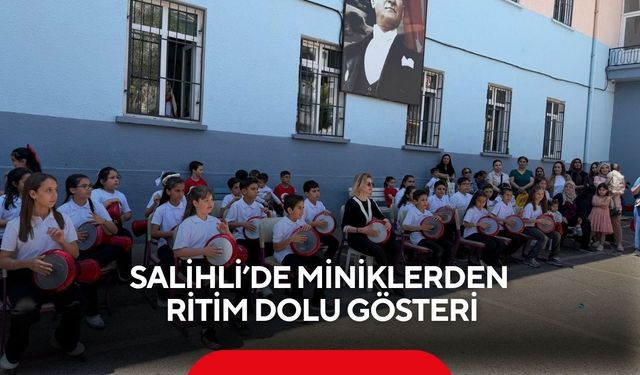 Salihli’de miniklerden ritim dolu gösteri