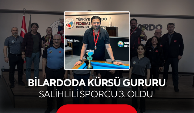 Bilardoda kürsü gururu… Salihlili sporcu 3. oldu