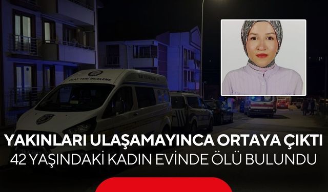 Boşanmanın ardından gelen acı son! Tekstil işçisi kadın evinde hayatını kaybetti...