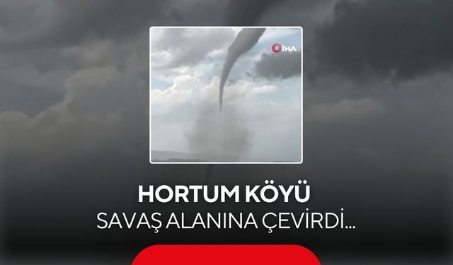 Hortum köyü savaş alanına çevirdi...O anlar kamerada