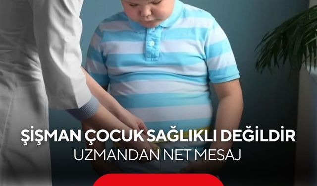 “Çocukluk çağı obezitesi alarm veriyor!” Uzmandan ailelere sert uyarı...