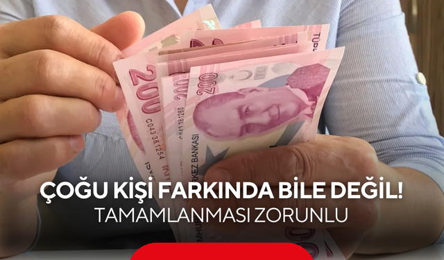 Çoğu kişi farkında bile değil! 30 güne tamamlamayanlara büyük cezai işlem kapıda