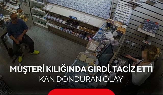Gündüz vakti dehşet! Takı mağazasında kadın çalışana hayasız saldırı...