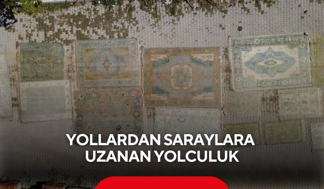 Manisa’da yollardan saraylara uzanan yolculuk