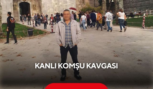 Komşu dehşeti: 1 kişiyi öldürdü ardından hayatına son verdi