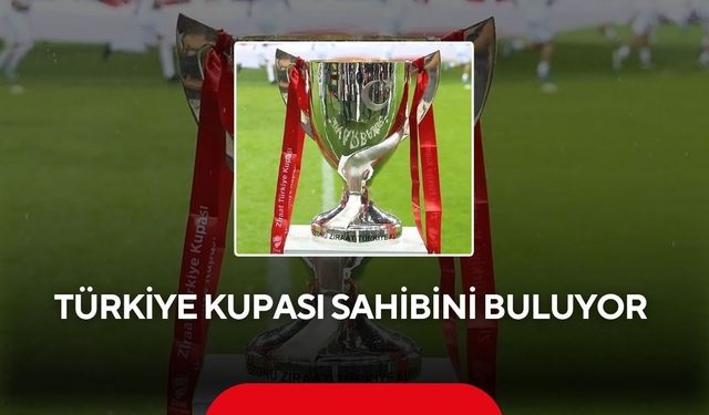 64. Ziraat Türkiye Kupası'nda heyecan yarın yaşanacak