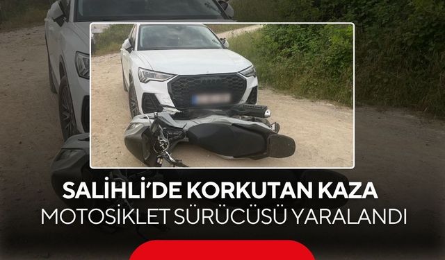 Salihli’de otomobil ile motosiklet çarpıştı: 1 yaralı