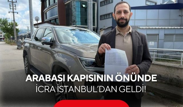 Şehir dışına bile çıkmayan araca, İstanbul'dan otoban cezası ve icra şoku
