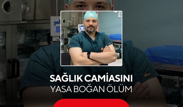 Sağlık camiasını yasa boğan ölüm: Henüz 37 yaşındaydı