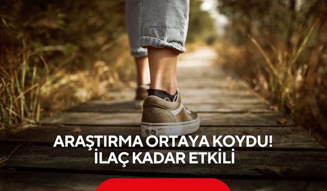 Araştırma ortaya koydu! İlaç kadar etkili