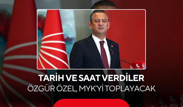 Tarih ve saat verdiler... Özgür Özel, MYK’yi toplayacak