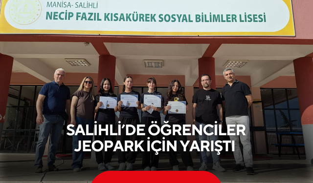 Salihli’de öğrenciler Jeopark için yarıştı